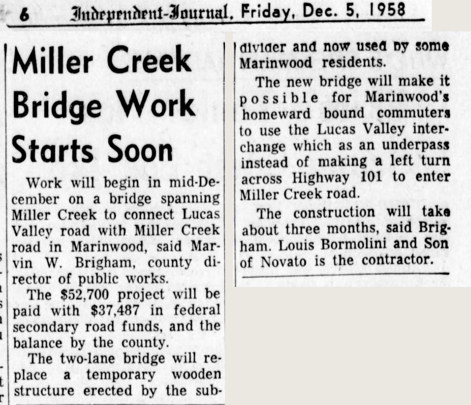 December 5, 1958: work on the Miller Creek bridge to Lucas Valley Road, replacing the builder's temporary wooden one